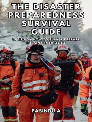 cover image of The Disaster Preparedness Survival Guide